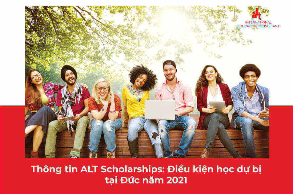 Thông tin ALT Scholarships: Điều kiện học dự bị tại Đức năm 2021