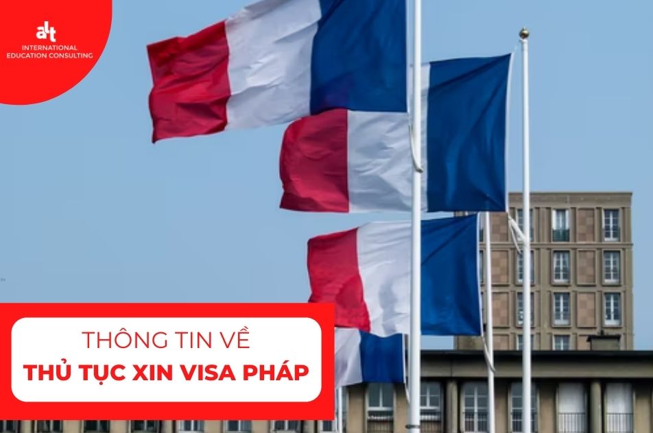 Thủ Tục Xin Visa Pháp Trong 5 Bước Chi Tiết