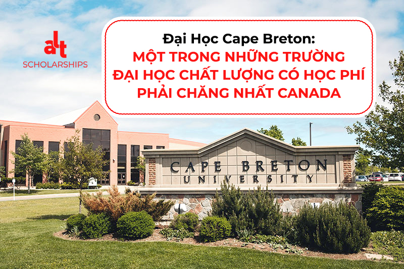 Đại Học Cape Breton: Một Trong Những Trường Đại Học Chất Lượng Có Học Phí Phải Chăng Nhất Canada
