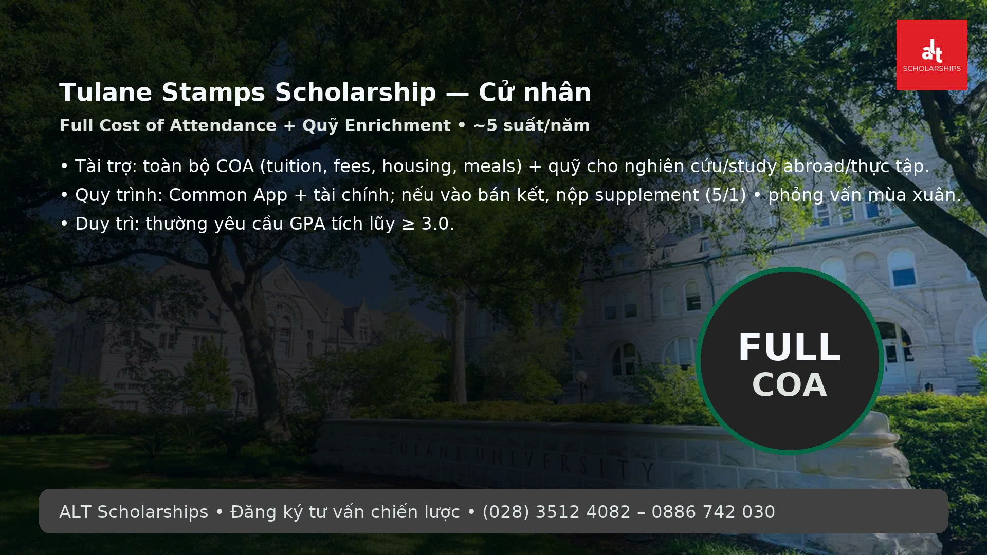 HỌC BỔNG STAMPS CỦA TULANE UNIVERSITY (MỸ) — FULL COST OF ATTENDANCE + QUỸ ENRICHMENT