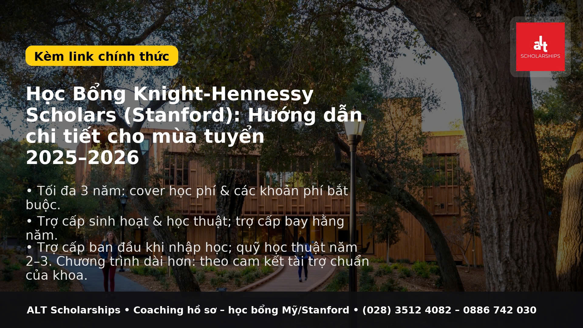 Knight-Hennessy Scholars (Stanford): Hướng dẫn chi tiết cho mùa tuyển 2025–2026