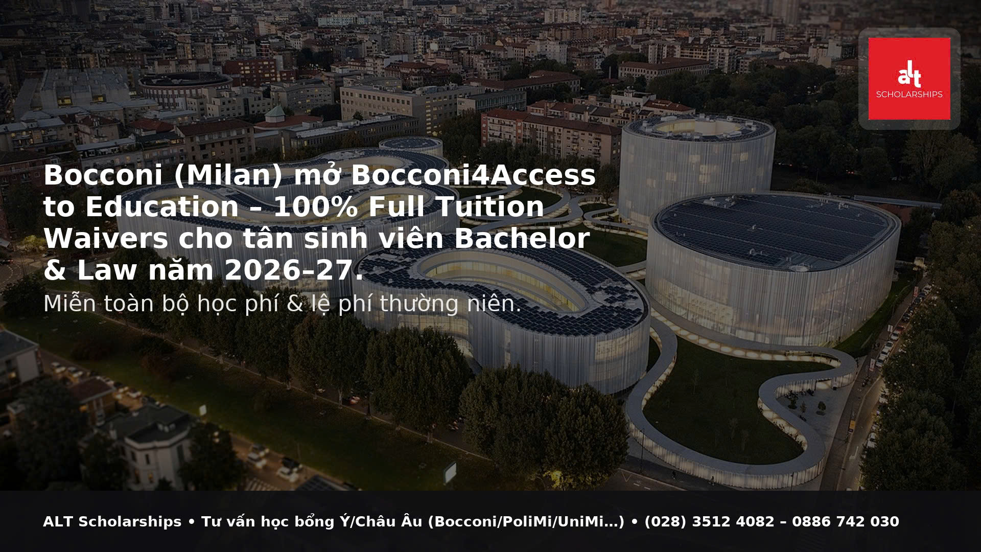 Học Bổng Miến Toàn Bộ Học Phí Đại Học Số 1 của Ý: Bocconi Access to Education Scholarships (A.Y. 2026–27)