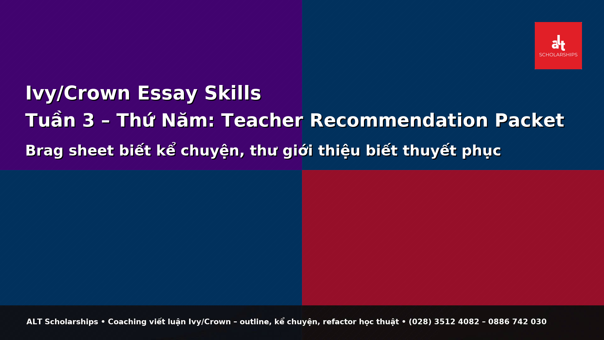 TEACHER RECOMMENDATION PACKET: “BRAG SHEET” KỂ CHUYỆN • BẰNG CHỨNG + NGƯỜI HƯỞNG LỢI • BÀI MẪU