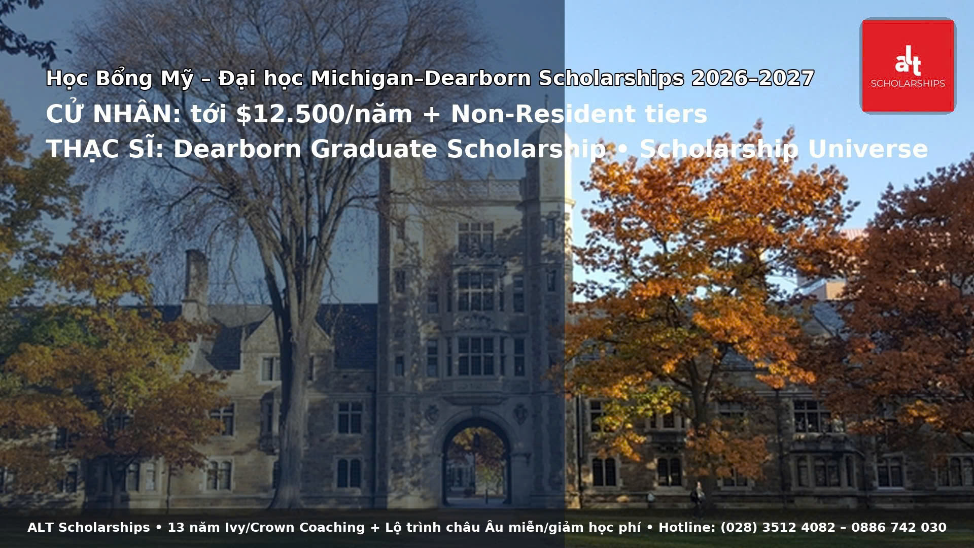 Học Bổng Mỹ Đại Học Michigan–Dearborn Scholarships 2026–2027: Học bổng CỬ NHÂN (tới $12.500/năm + Non‑Resident tiers) & THẠC SĨ (Dearborn Graduate Scholarship, Scholarship Universe)