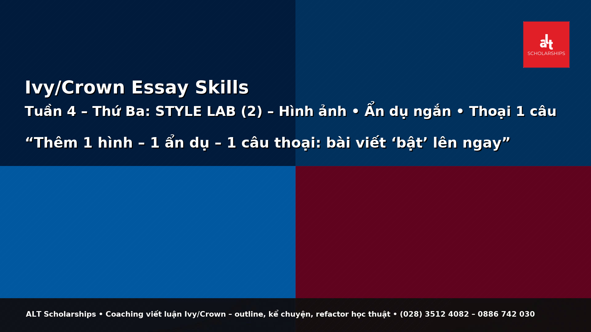 STYLE LAB (2): THÊM HÌNH ẢNH • ẨN DỤ NGẮN • HỘI THOẠI 1 CÂU (ĐÚNG LIỀU, ĐÚNG LÚC)