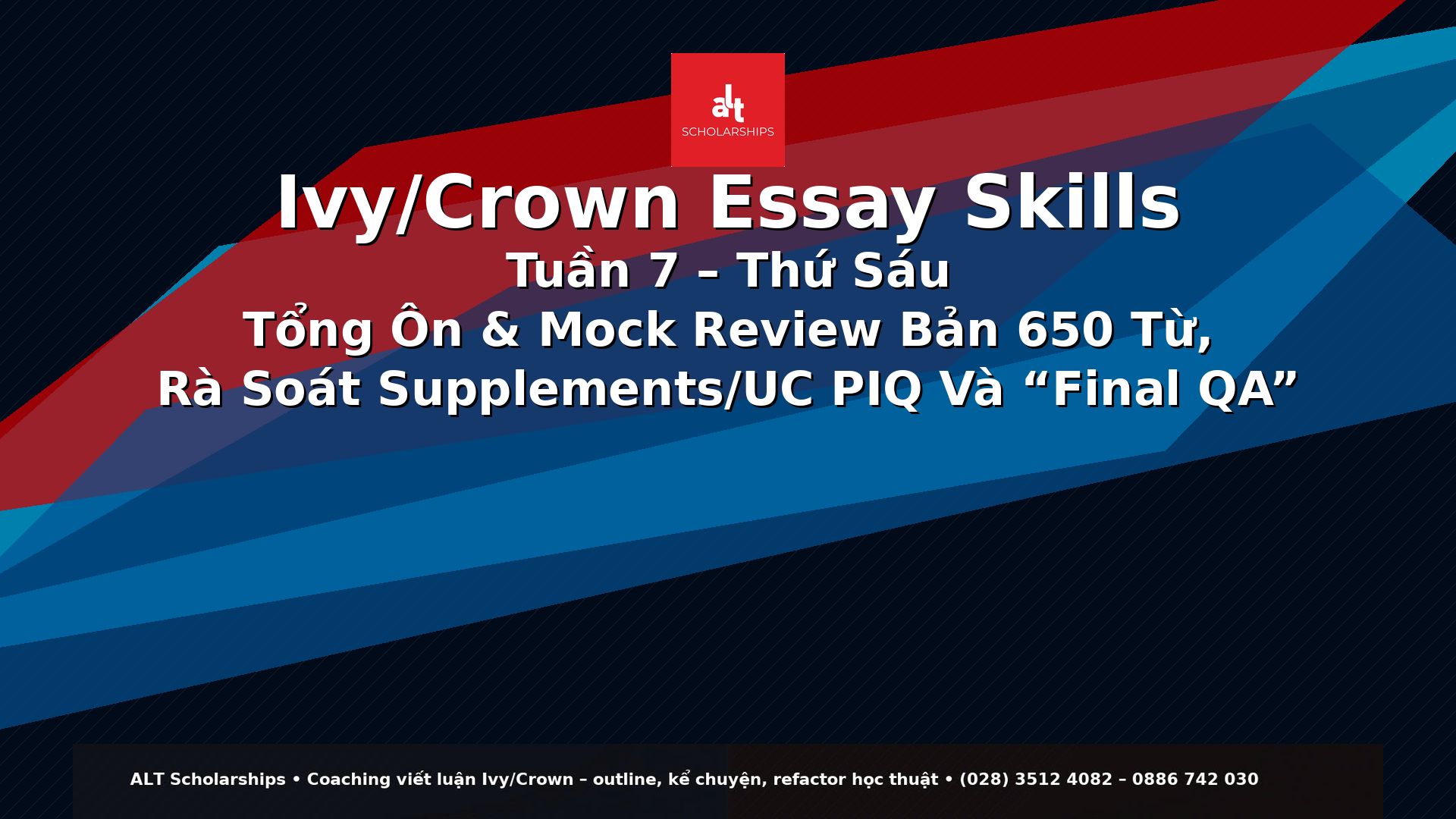 Tổng Ôn & Chốt Hồ Sơ: Mock Review Bản 650 Từ, Rà Soát Supplements/UC PIQ, Và “Final QA” Trước Khi Bấm Nút Nộp