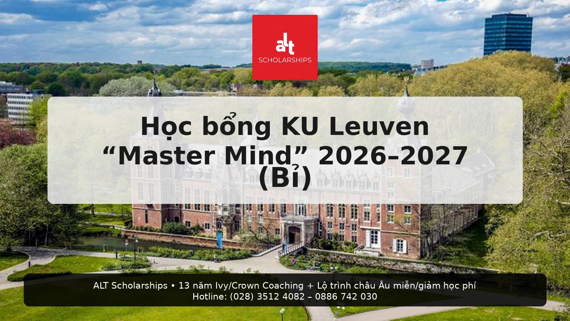 Học bổng KU Leuven “Master Mind” 2026–2027 (Bỉ) — €10,000–€10,020/năm + miễn học phí (chỉ còn phí admin ~€136.50)