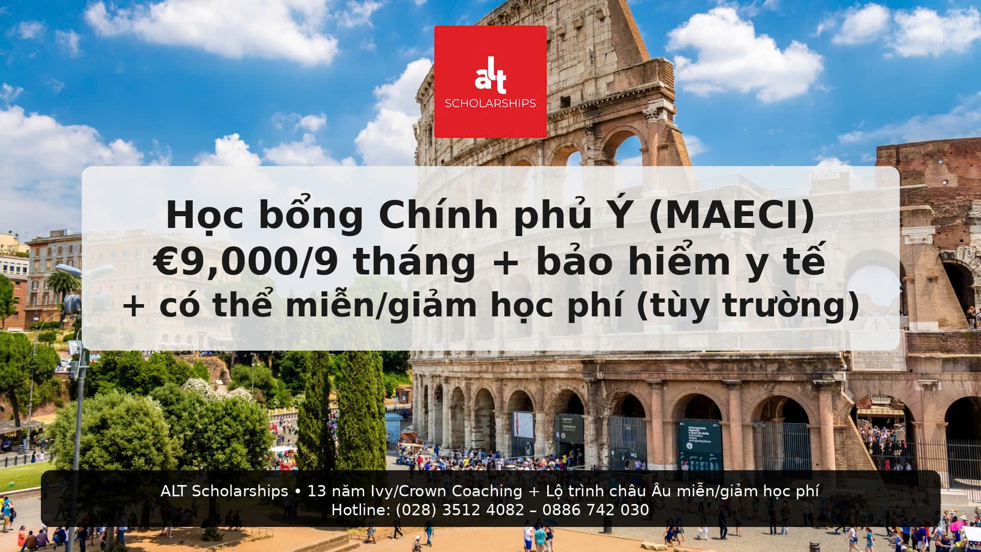 Học bổng Chính phủ Ý (MAECI) cho SV quốc tế: €9,000/9 tháng + bảo hiểm y tế + có thể miễn/giảm học phí (tùy trường)