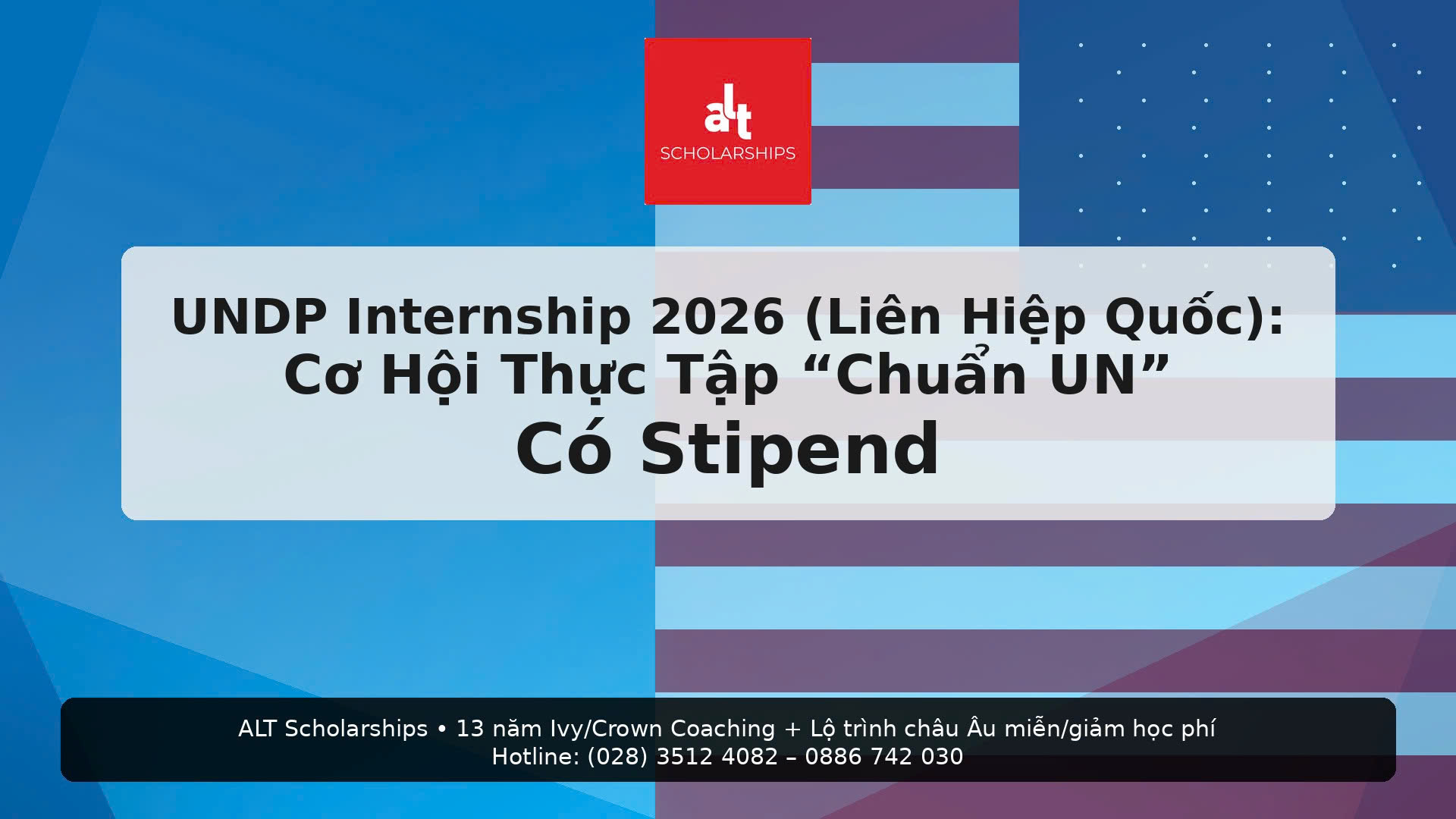 UNDP Internship 2026 (Liên Hiệp Quốc): Cơ Hội Thực Tập “Chuẩn UN” Có Stipend