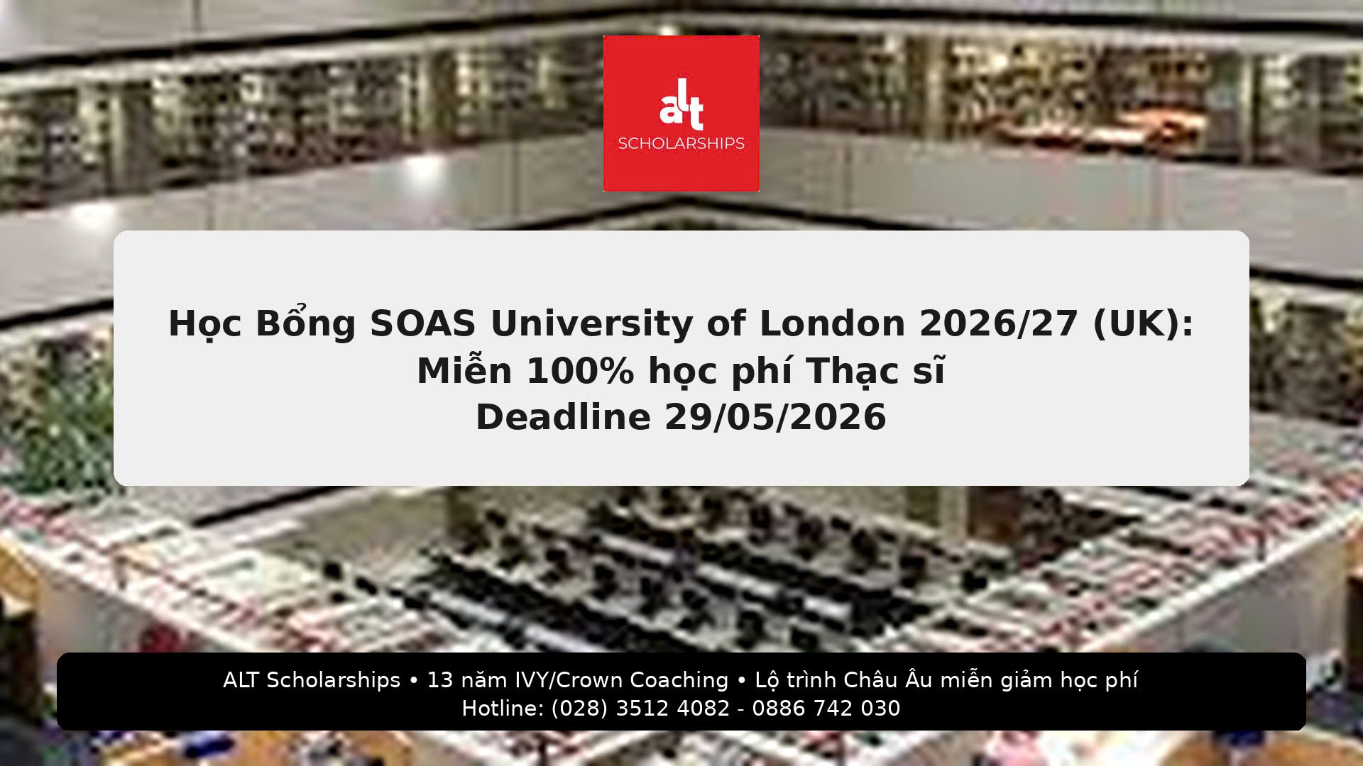 SOAS International Academic Excellence Scholarship 2026/27 (UK): Miễn 100% học phí Thạc sĩ — Deadline 12:00 trưa (UK), 29/05/2026