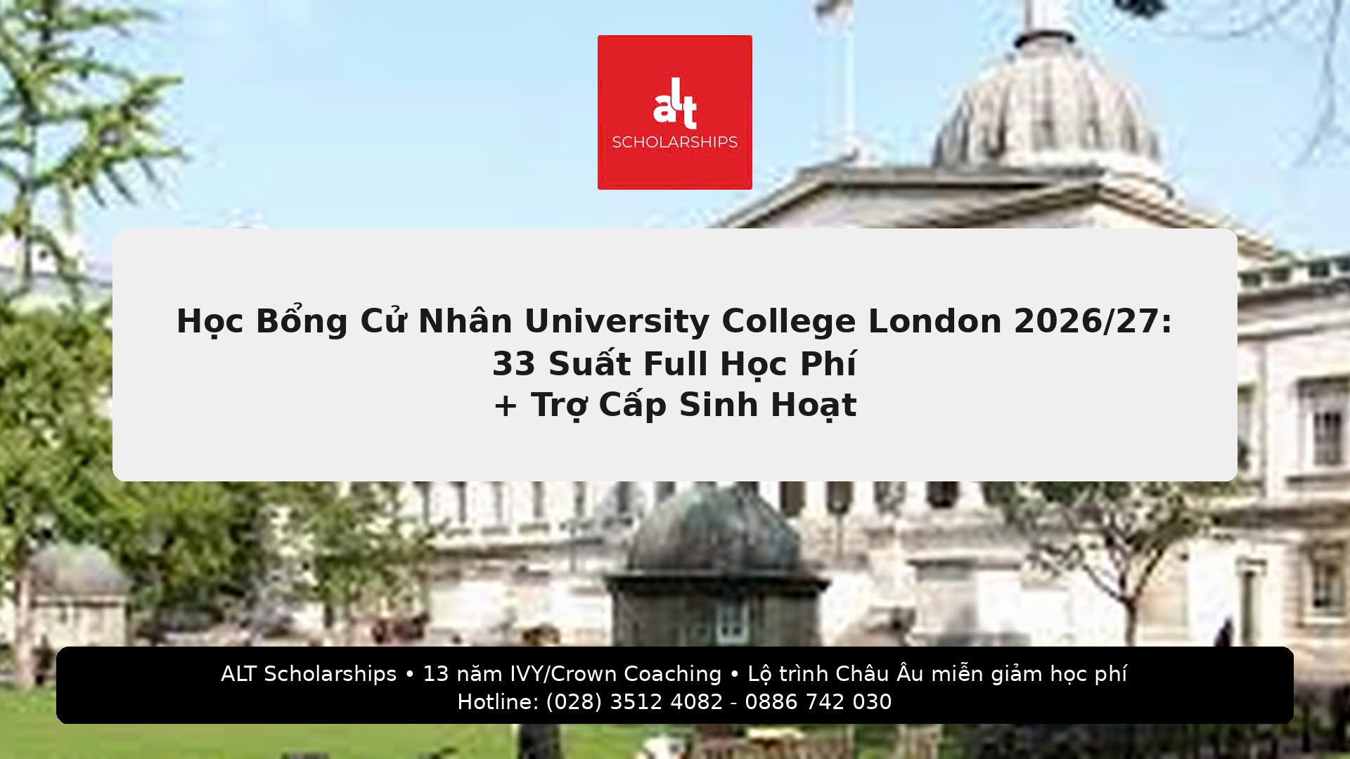 Học Bổng Cử Nhân Đại Học College London 2026/27: 33 Suất Full Học Phí + Trợ Cấp Sinh Hoạt — Hạn Nộp 23:00 Giờ VN, 27/04/2026