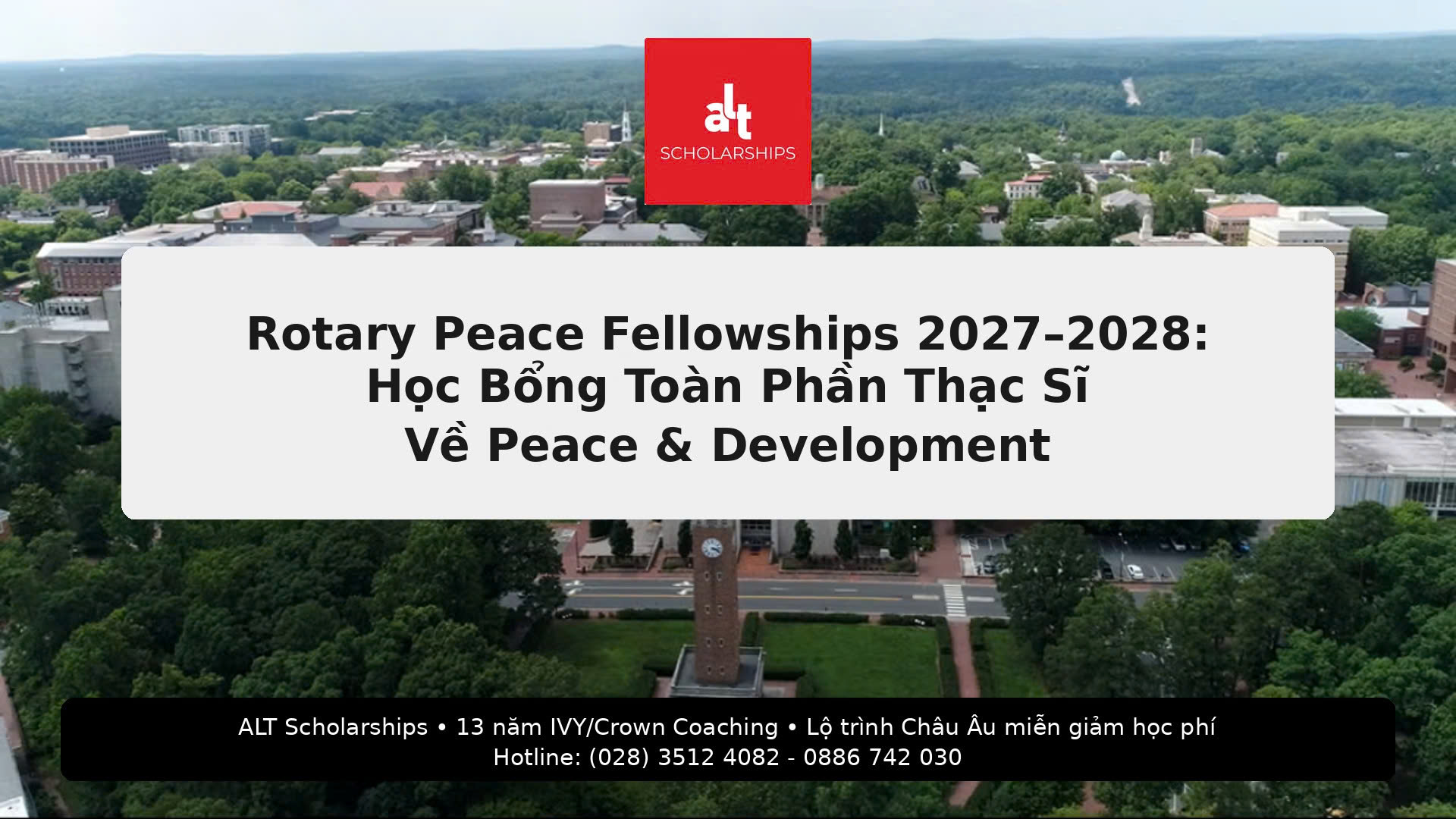Rotary Peace Fellowships 2027–2028: Học Bổng Toàn Phần Thạc Sĩ Về Peace & Development (15–24 Tháng) — Hạn Nộp 15/05/2026 (Online)
