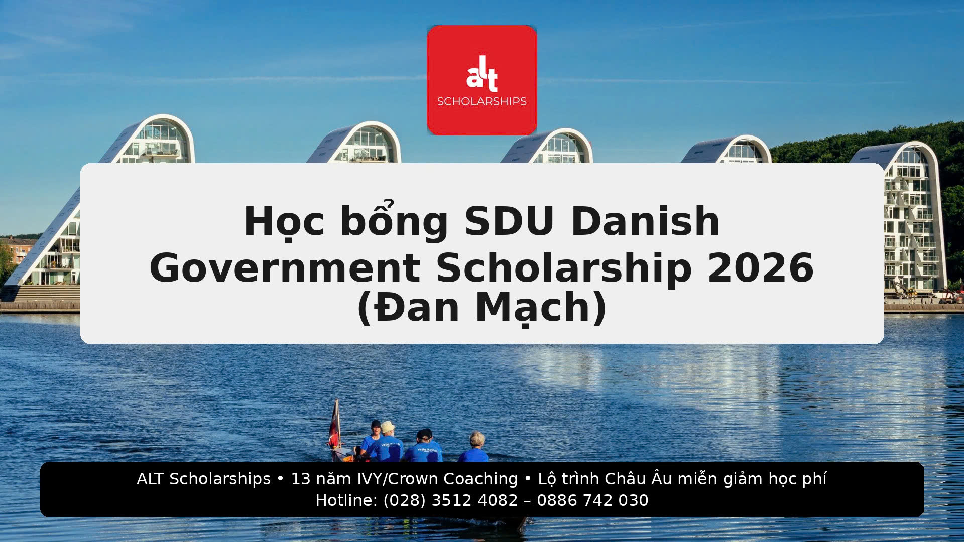Học bổng SDU Danish Government Scholarship 2026 (Đan Mạch): Miễn 100% học phí Cử nhân tại campus Vejle (AI/CS/Software)  Học bổng SDU Danish Government Scholarship 2026 (Đan Mạch): Miễn 100% học phí Cử nhân tại Vejle (AI/Computer Science/Software Engineering) – Deadline 15/03/2026