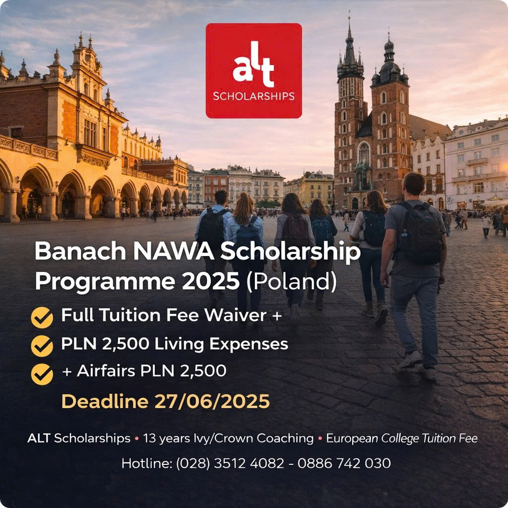 Banach NAWA Scholarship Programme 2025 (Ba Lan) – Học Bổng Toàn Phần Thạc Sĩ: Miễn Học Phí + PLN 2,500/Tháng + Trợ Cấp Vé Máy Bay PLN 2,500 — Deadline 27/06/2025 15:00 (Warsaw Time) (Có Thể Đóng Sớm Khi Đủ Quota)