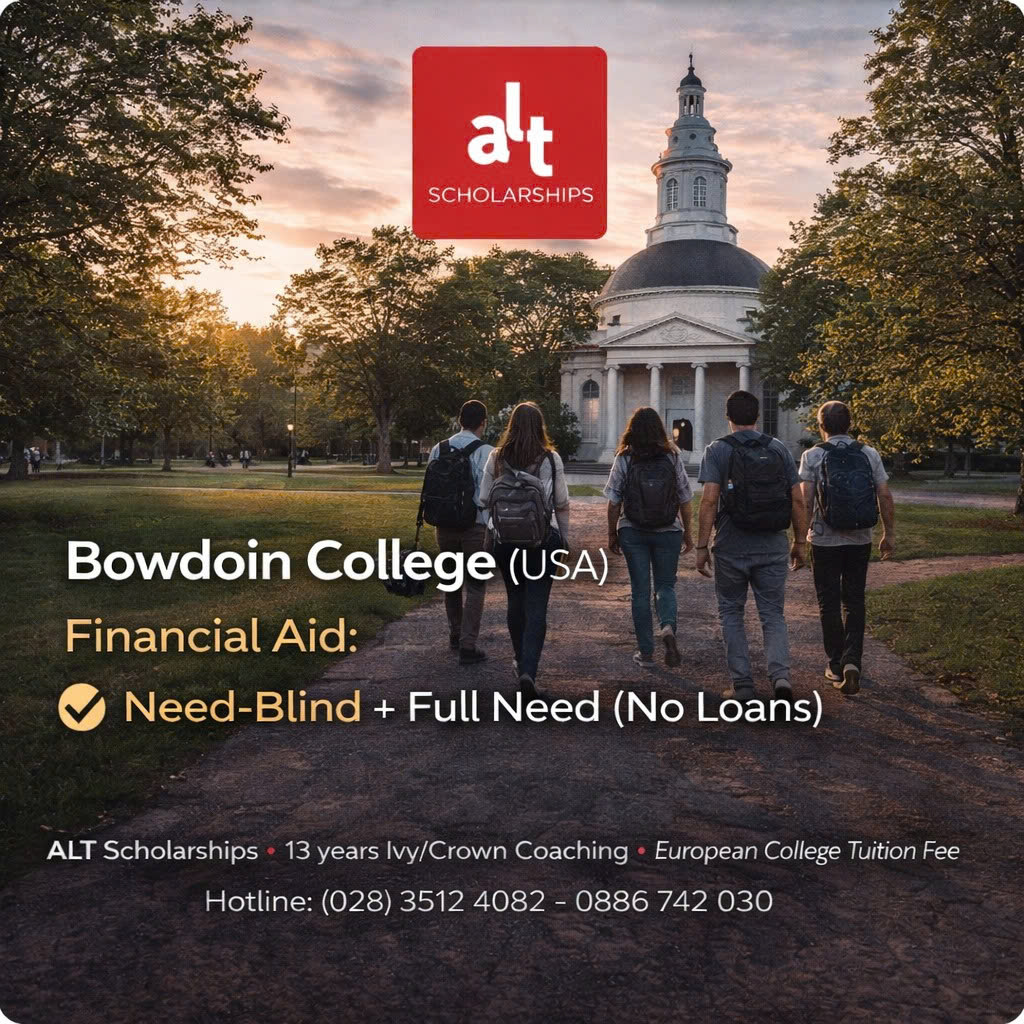 Bowdoin College (USA) — Financial Aid Cho Sinh Viên Quốc Tế Bậc Cử Nhân: Need-Blind + Meet 100% Full Calculated Need (Không Loans) — Deadline ED1 24/11/2026 | ED2/RD 20/01/2027 | Aid RD 01/02/2027