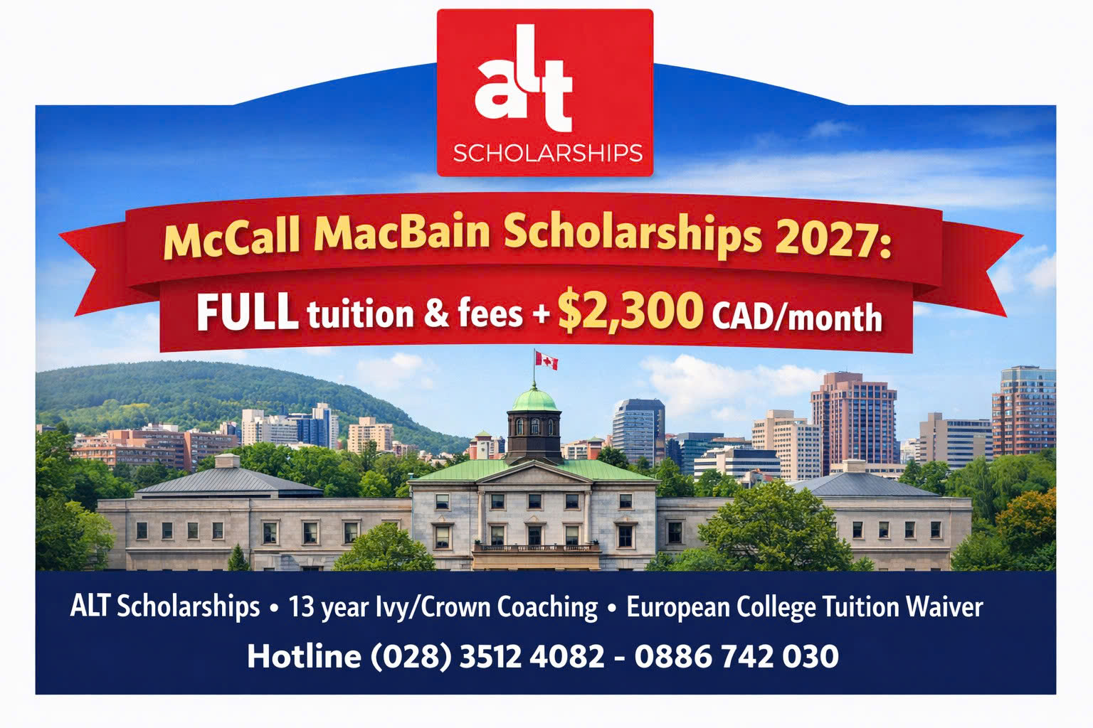 Học Bổng Mccall Macbain 2027 (Đại Học Mcgill, Canada): MIỄN TOÀN Bộ Học Phí & Lệ Phí + 2.300 CAD/Tháng + Trợ Cấp Di Dời + Tài Trợ Mùa Hè — Hạn Chót 19/08/2026