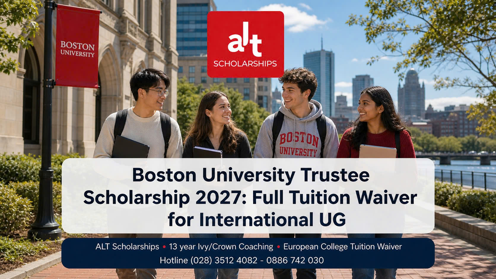 Boston University Trustee Scholarship 2027: Học Bổng Cử Nhân Full Tuition + Fees Cho Học Sinh Quốc Tế Nộp Trước 01/12/2026.