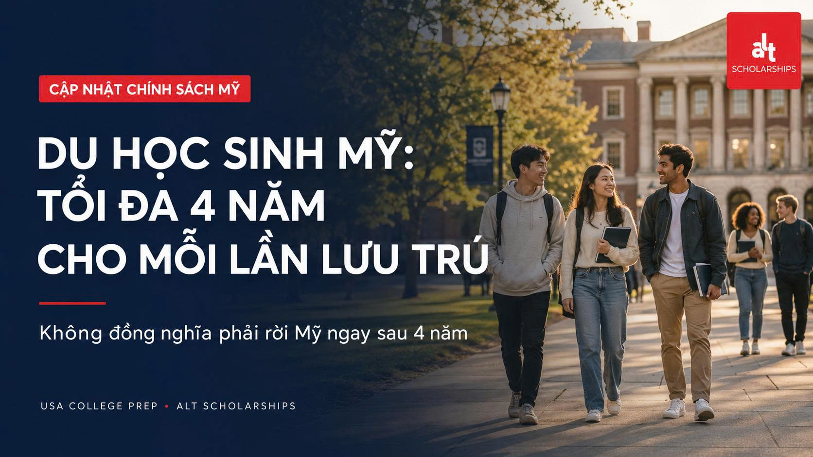 MỸ GIỚI HẠN THỜI GIAN LƯU TRÚ CỦA DU HỌC SINH: “TỐI ĐA 4 NĂM” KHÔNG CÓ NGHĨA LÀ HỌC XONG PHẢI RỜI MỸ NGAY
