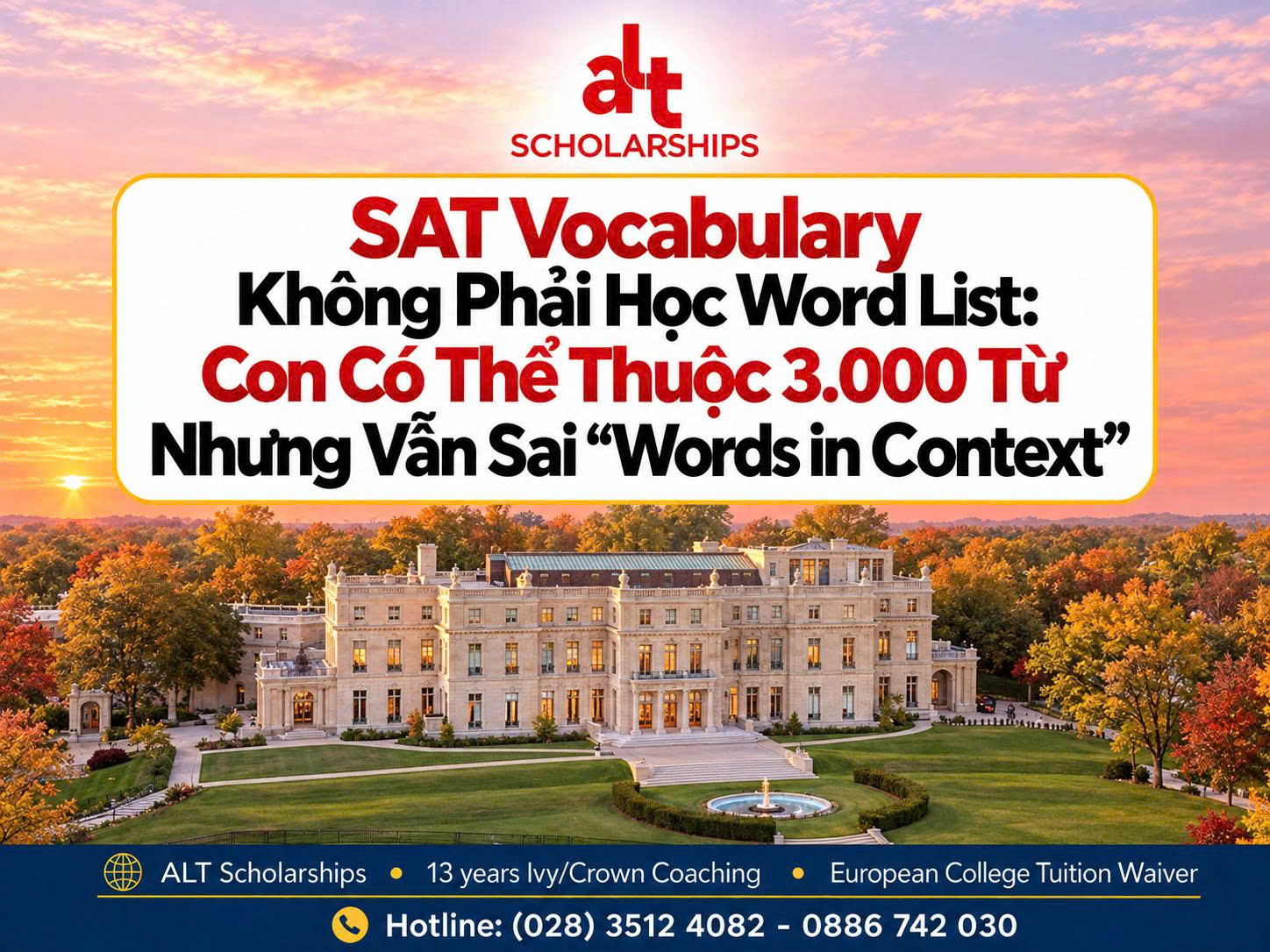 SAT Vocabulary Không Phải Học Word List: Con Có Thể Thuộc 3.000 Từ Nhưng Vẫn Sai “Words in Context”