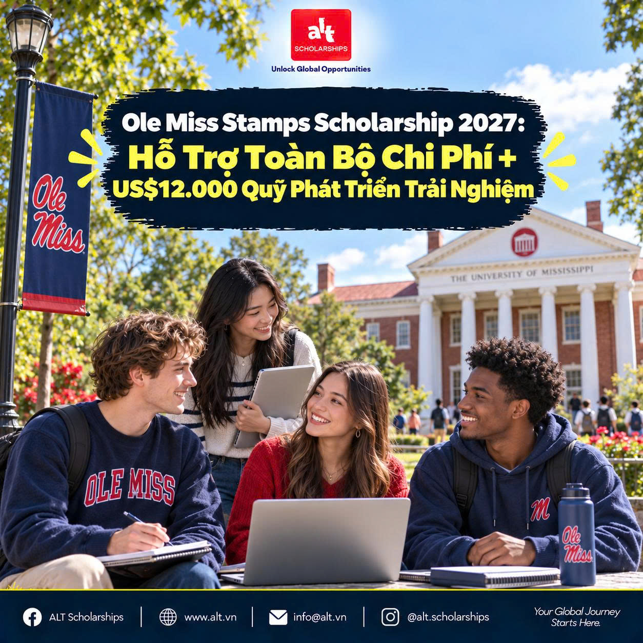 Ole Miss Stamps Scholarship 2027: Hỗ Trợ Toàn Bộ Chi Phí + Us$12.000 Quỹ Phát Triển Trải Nghiệm — Nhưng Học Sinh Việt Nam Còn Phải Vượt Qua “Cửa Đề Cử”